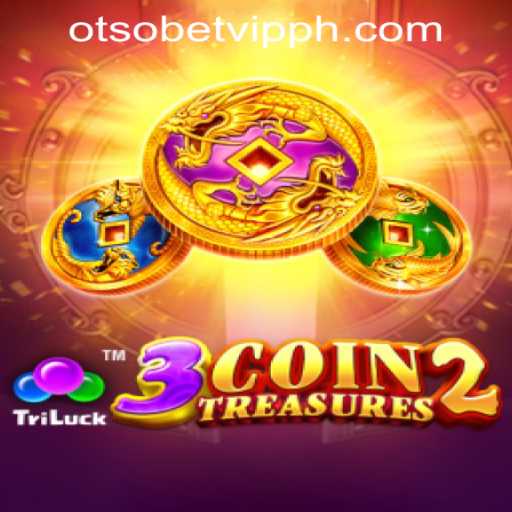 Uncover the Adventure with 3CoinTreasures2 and Otsobet VIP in the Philippines