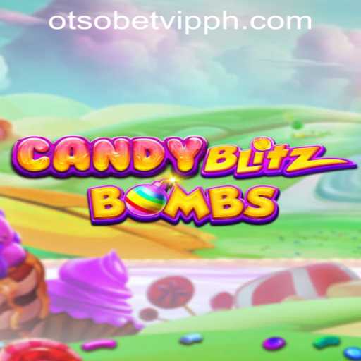 Discover the Exciting World of CandyBlitzBombs with Otsobet VIP Philippines