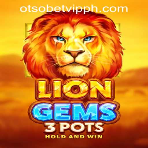 LionGems3pots A Game Changer in the Philippines