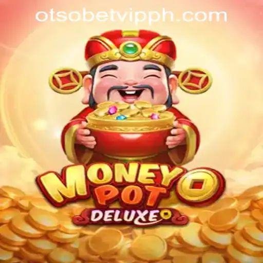 Exploring MoneyPotDELUXE and Otsobet VIP Philippines: A Thrilling Adventure in Gaming