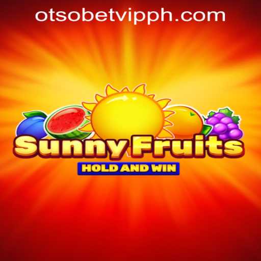 Explore the Excitement of SunnyFruits at Otsobet VIP Philippines