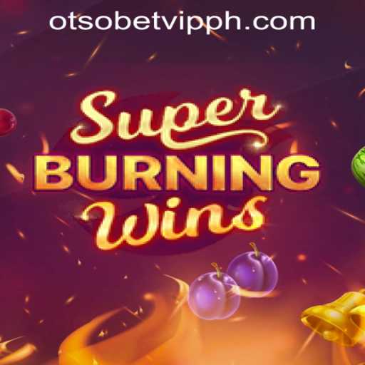 SuperBurningWins: A Detailed Guide to the Popular Casino Slot Game